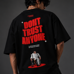 DON’T TRUST ANYONE™ Oversized Graphic Tee