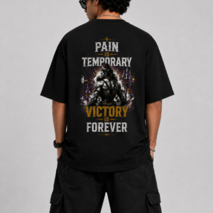 StitchVaults™ Pain Is Temporary Victory Is Forever Oversized T-Shirt – Mahadev Legacy™