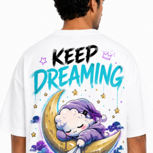 Keep Dreaming Oversized T-Shirt – White Premium Cotton